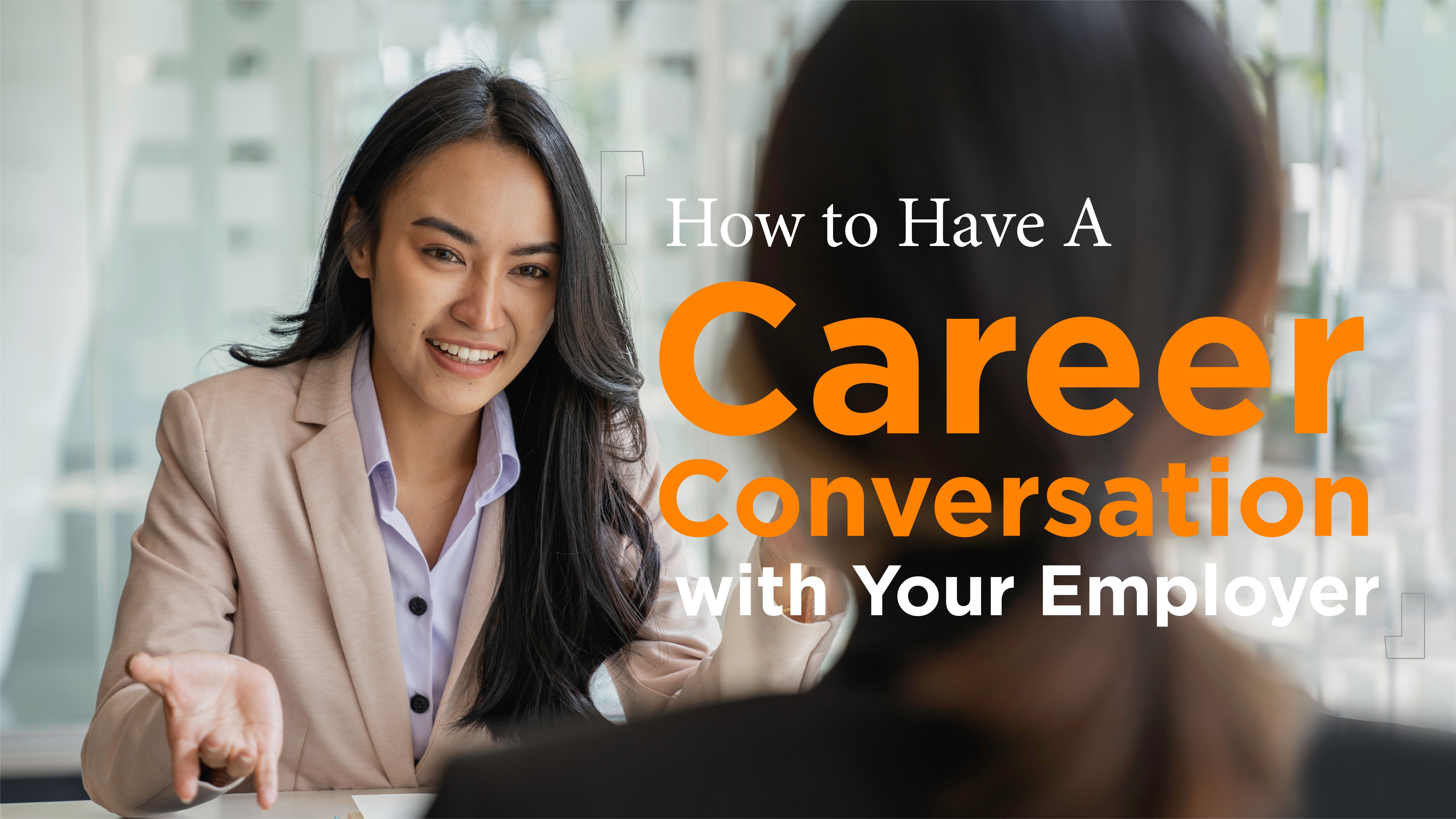 How To Have A Career Conversation With Your Employer
